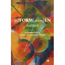 Informationen Formen - Birgit Wess, Kartoniert (TB)