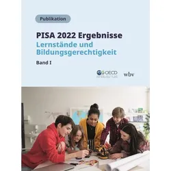 PISA 2022 Ergebnisse (Band I)