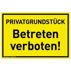 Schild Privatgrundstück | PVC 30 x 20 cm | Betreten verboten | gelb | PVC-Schild mit UV-Schutz | Befahren verboten Privat | Dreifke®