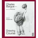 ACC Art Books Charles Bargue and Jean-Leon Gerome: Drawing Course