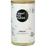 I WANT YOU NAKED Aromabad Birke & Melisse Badezusatz 620 g