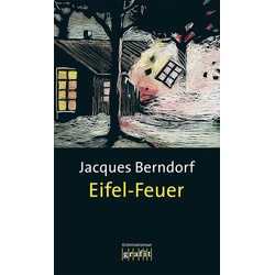 Eifel-Feuer als Buch von Jacques Berndorf