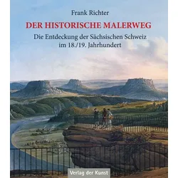 Der historische Malerweg