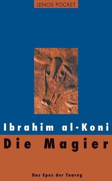 Die Magier - Ibrahim al-Koni  Taschenbuch