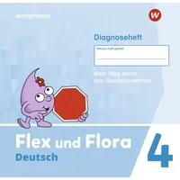 Westermann Schulbuchverlag Flex und Flora 4. Diagnoseheft (Druckschrift)