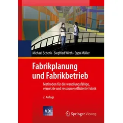 Fabrikplanung und Fabrikbetrieb