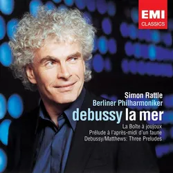 La Mer/Prelude/La Boite a Joujoux [Audio CD] Simon Rattle; Berliner Philharmoniker; Claude Debussy | Zustand: Neu & original versiegelt