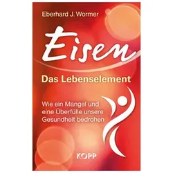 Eisen: Das Lebenselement (Buch)