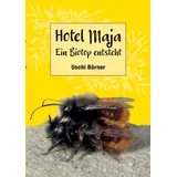 Books on Demand Hotel Maja: Ein Biotop entsteht