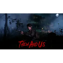 Them and Us