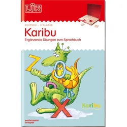 LÜK. Karibu - 2. Klasse. Ergänzende Übungen zum Sprachbuch