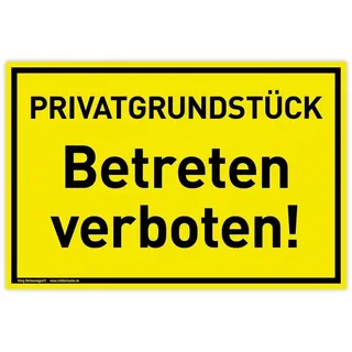König Werbeanlagen Schild Privatgrundstück | 30 x 20 cm | wetterfestes PVC-Schild mit UV-Schutz | signalgelb | Betreten verboten | Befahren verboten Privat