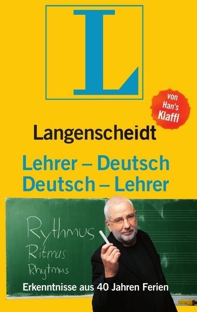 Langenscheidt Lehrer-Deutsch/Deutsch-Lehrer - Han's Klaffl  Gebunden