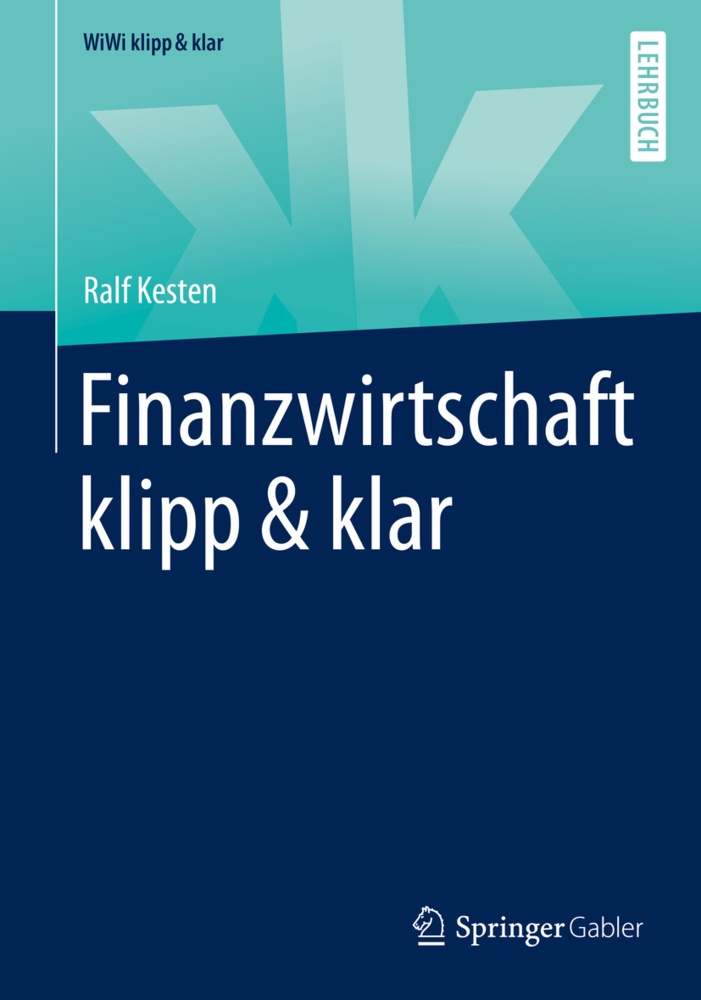 Wiwi Klipp & Klar / Finanzwirtschaft Klipp & Klar - Ralf Kesten  Kartoniert (TB)
