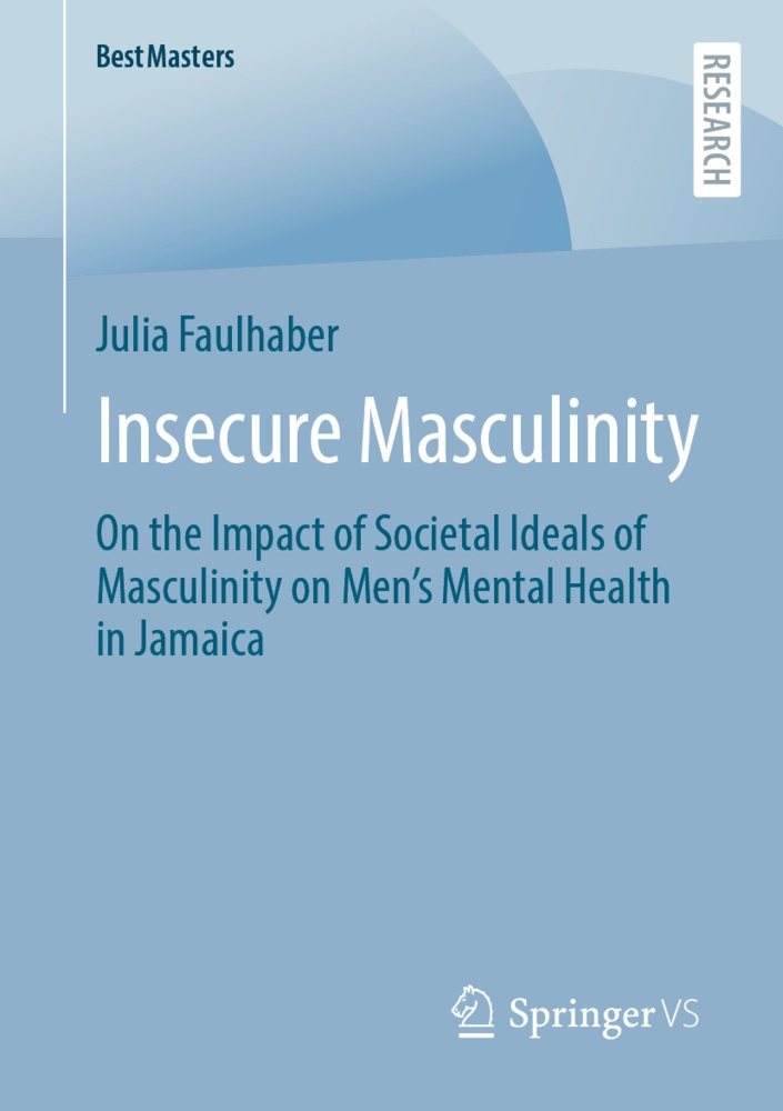 Insecure Masculinity - Julia Faulhaber  Kartoniert (TB)