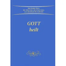 Gabriele Verlag Gott heilt
