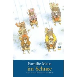 Familie Maus im Schnee / Familie Maus Band 2