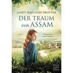 Der Traum von Assam