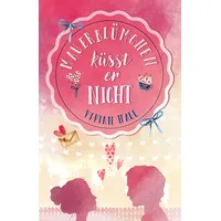 Nova MD Mauerblümchen küsst er nicht