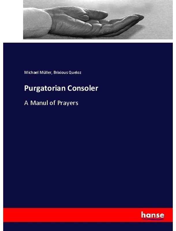Purgatorian Consoler - Michael Müller, Brixious Queloz, Kartoniert (TB)