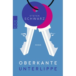 Oberkante Unterlippe - Stefan Schwarz, Taschenbuch