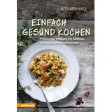 Athesia Tappeiner Verlag Einfach gesund kochen