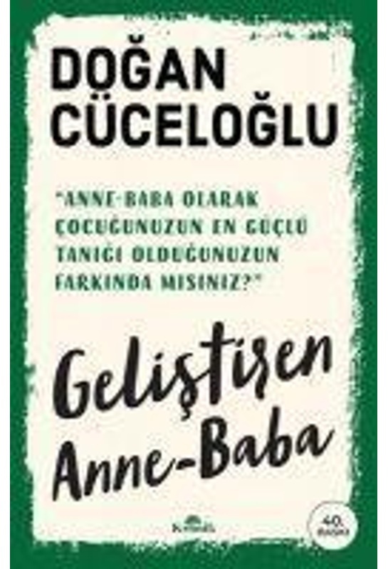 Gelistiren Anne - Baba - Dogan Cüceloglu  Taschenbuch