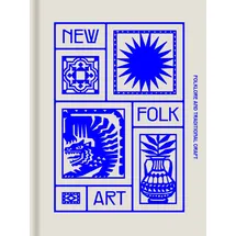Thames and Hudson New Folk Art:
