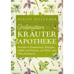 Großmutters Kräuterapotheke