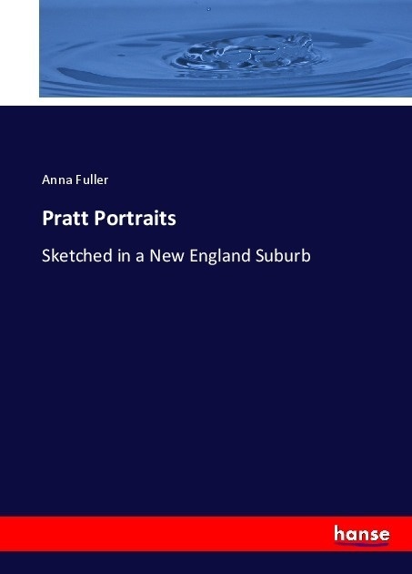 Pratt Portraits - Anna Fuller  Kartoniert (TB)