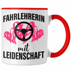 Trendation Tasse Trendation – Fahrlehrerin Geschenk Tasse Geschenkidee für Fahrlehrerinnen Dank Dankeschön Kaffeetasse rot