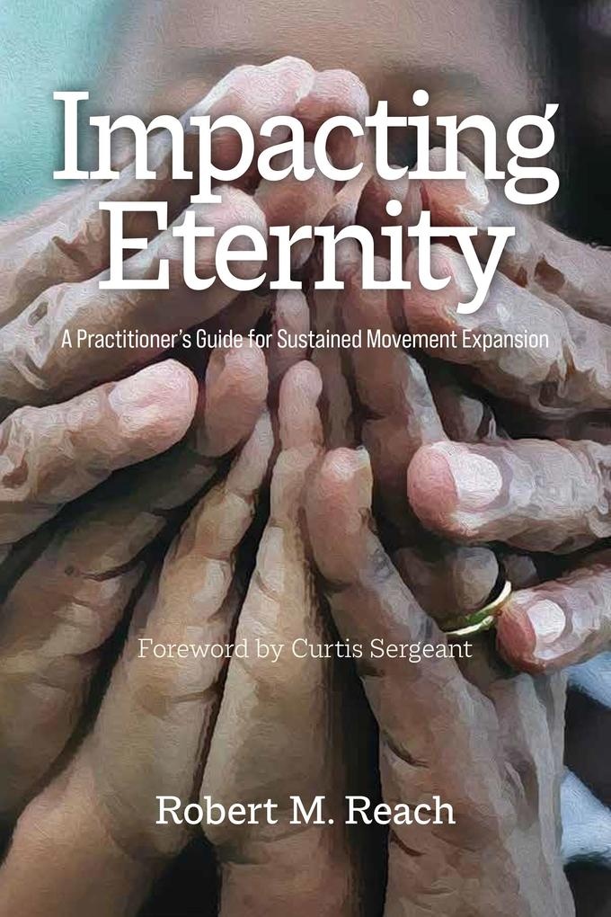 Impacting Eternity: eBook von Robert M. Reach