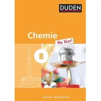 Duden Chemie Na klar! 8. Schuljahr. Schülerbuch Mittelschule Sachsen