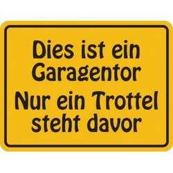 Hinweisschild, Dies ist ein Garagentor, 150 x 200 mm, Aluminium - 200x150x0.45 mm Aluminium geprägt