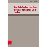 Vandenhoeck & Ruprecht Die Briefe des Jakobus, Petrus, Johannes und Judas (Das Neue Testament Deutsch / Neues Göttinger Bibelwerk, Band 10) (Das Neue Testament Deutsch. Neues Göttinger Bibelwerk - Neubearbeitungen, Band 10)