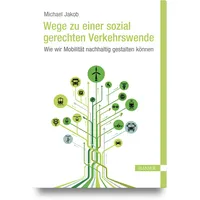 Hanser Fachbuchverlag Wege zu einer sozial gerechten Verkehrswende