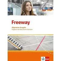Ernst Klett Verlag Freeway Allgemeine Ausgabe 2016. Schülerbuch. Englisch