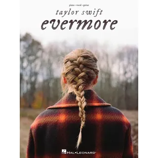HAL LEONARD Taylor Swift Evermore Songbook für Piano Vocal Guitar | 17 Pop Hits als Klaviernoten mit Gesang und Akkorden | Sheet Music für Swifties | Notenbuch ... Gitarre: Evermore Piano/Vocal/guitar Songbook