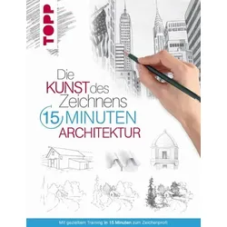 TOPP 8272 Die Kunst des Zeichnens 15 Minuten - Architektur