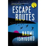 Tinder Press Escape Routes: ‘Winsomely written and engagingly quirky' The Sunday Times