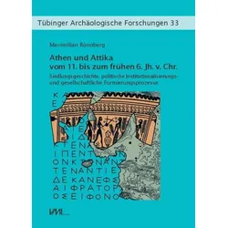 Athen und Attika vom 11. bis zum frühen 6. Jh. v.Chr.