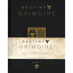Destiny: Grimoire, Sachbücher von Bungie, Christine Thompson, Jill Scharr, Jon Goff, Seth Dickinson