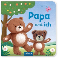 Trötsch Fingerpuppenbuch Papa und ich