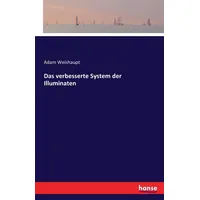 Hansebooks Das verbesserte System der Illuminaten