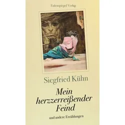 Mein herzzerreißender Feind