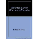 Elefantenmarsch: Karnevals-Marsch. Akkordeon. (Seiferts Akkordeon-Musik)