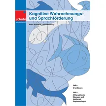 Schubi Kognitive Wahrnehmungs- und Sprachförderung: Lern und Entwicklungsstörungen beheben und verbessern