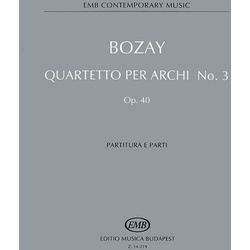 Bozay Attila Quartetto per archi No. 3  String Quartet vl1, vl2, vla, vlc, Fachbücher