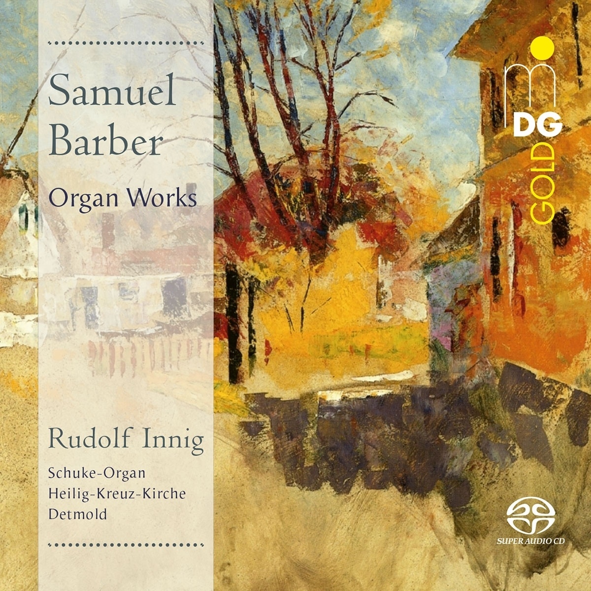 Orgelwerke - Rudolf Innig. (Superaudio CD)