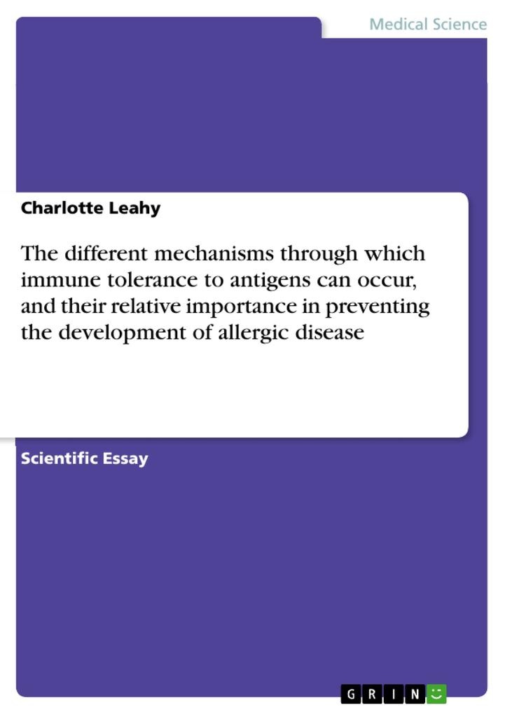 The different mechanisms through which immune tolerance to antigens can occur and their relative importance in preventing the development of aller...